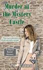 Murder at the Mystery Castle (Marcie Rayner Mystery)