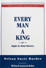 Every Man A King or Might In Mind Mastery