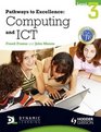 Pathways to Excellence Level 3 Computing and ICT