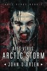 ARES Virus: Arctic Storm (Volume 1)