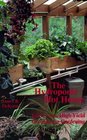 The Hydroponic Hothouse: Low-Cost, High-Yield Greenhouse Gardening