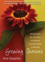 Growing Seasons HalfBaked Garden Tips Cheap Advice on Marriage and Questionable Theories on Motherhood