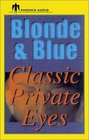 Blonde and Blue Classic Private Eyes