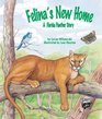 Felina's New Home A Florida Panther Story