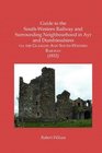 Guide to the  SouthWestern Railway and Surrounding Neighbourhood in Ayr and Dumfriesshires  via the Glasgow And SouthWestern Railway
