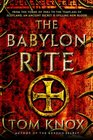 The Babylon Rite: A Novel