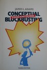 Conceptual Blockbusting A Guide to Better Ideas
