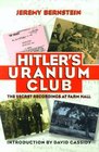 Hitler's Uranium Club  The Secret Recordings at Farm Hall