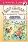 Henry and Mudge and the Wild Goose Chase (Henry and Mudge, Bk 26) (Ready-to-Read, Level 2)