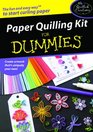 Paper Quilling Kit For Dummies (Book & Kit)