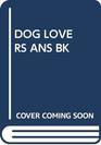 DOG LOVERS ANS BK