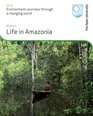 Life in the Amazon