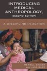 Introducing Medical Anthropology A Discipline in Action