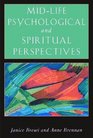 Mid-Life Psychological and Spiritual Perspectives (Jung on the Hudson Book Series)