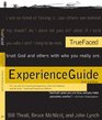 TrueFaced Experience Guide