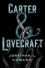 Carter & Lovecraft (Carter & Lovecraft, Bk 1)