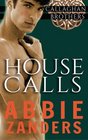 House Calls Callaghan Brothers Book 3