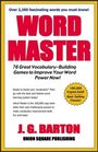 Word Master 76 Great Vocabulary Building Games to Improve Your Word Power Now