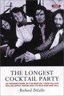 The Longest Cocktail Party An Insider's Diary of The Beatles Their MillionDollar 'Apple' Empire and Its Wild Rise and Fall