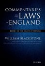 The Oxford Edition of Blackstone Commentaries on the Laws of England Book I Of the Rights of People
