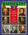 The Magnificent Seven Great Composers in Song  Teacher's Handbook w/CD