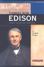 Thomas Alva Edison Great American Inventor