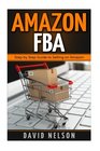 Amazon FBA Step by Step Guide to Selling on Amazon