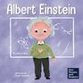 Albert Einstein: A Kid?s Book About Thinking and Using Your Imagination