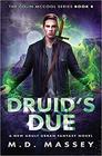 Druid's Due: A New Adult Urban Fantasy Novel (The Colin McCool Paranormal Suspense Series)