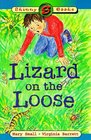 Lizard on the Loose