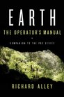 Earth The Operators' Manual