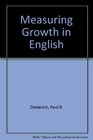 Measuring Growth in English