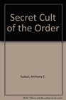 Secret Cult of the Order