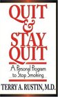 Quit and Stay Quit  A Personal Program to Stop Smoking  Quit  Stay Quit Nicotine Cessation Program