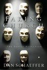 Faking Church: The Subtle Defection