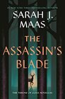 The Assassin's Blade: The Throne of Glass Prequel Novellas (Throne of Glass, 3)