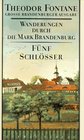 Wanderungen durch die Mark Brandenburg 8 Bde Bd5 Fnf Schlsser