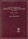 Cases and Materials on Criminal Procedure