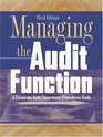 Managing the Audit Function  A Corporate Audit Department Procedures Guide
