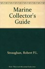 The marine collector's guide