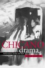 Chicano Drama  Performance Society and Myth