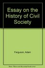 Essay on the History of Civil Society