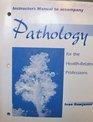 Pathology HealthRelated Professions Instructors Manual