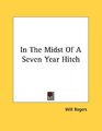 In The Midst Of A Seven Year Hitch