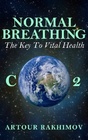 Normal Breathing The Key to Vital Health