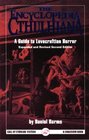 The Encyclopedia Cthulhiana A Guide to Lovecraftian Horror