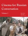 Cinema for Russian Conversation Volume 2