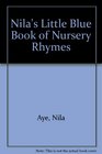 Nila's Little Blue Book of Nursery Rhymes