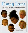 Funny Faces A Very First Picture Book