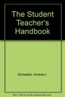 The Student Teacher's Handbook